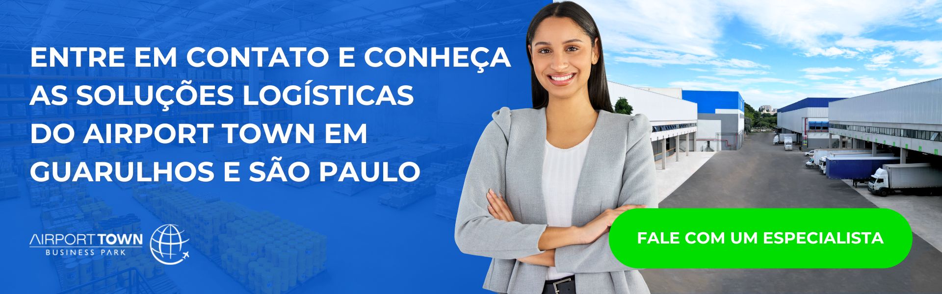 entre em contato e descubra as solucoes logisticas da Airport Town em guarulhos e Sao Paulo